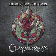 Eulogy for the Gods mp3 Album by Claymorean