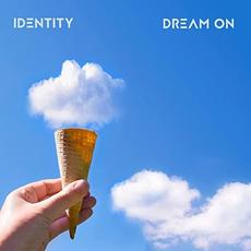 Dream On mp3 Album by Identity