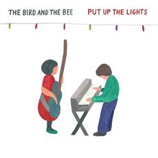 Put up the Lights mp3 Album by The Bird And The Bee
