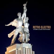 Storm Clouds Over Russia mp3 Album by Retro Electro