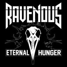 Eternal Hunger mp3 Album by Ravenous E.H.
