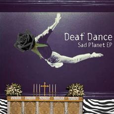 Sad Planet EP mp3 Album by Deaf Dance