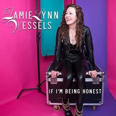 If I'm Being Honest mp3 Album by Jamie Lynn Vessels