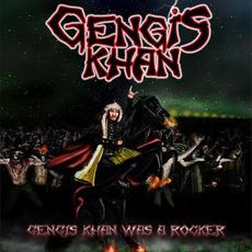 Gengis Khan Was a Rocker mp3 Album by Gengis Khan