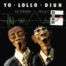 Yo-Lollo-Diuh mp3 Single by Matterhorn Project