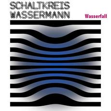 Wasserfall mp3 Single by Schaltkreis Wassermann