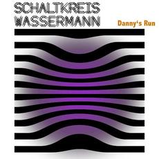 Danny's Run mp3 Single by Schaltkreis Wassermann