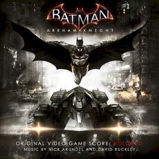 Batman: Arkham Knight:Original Video Game Score, Vol. 1 mp3 Soundtrack by Various Artists