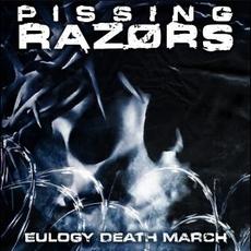 Eulogy Death March mp3 Album by Pissing Razors