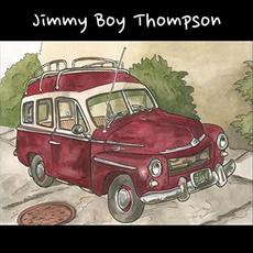 Jimmy Boy Thompson mp3 Album by Jimmy Boy Thompson