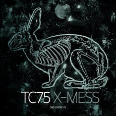 X-Mess mp3 Album by TC75