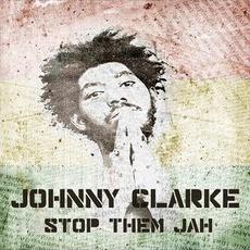 Stop Them Jah mp3 Artist Compilation by Johnny Clarke