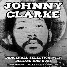 Dancehall Selection With Deejays and Dubs mp3 Artist Compilation by Johnny Clarke