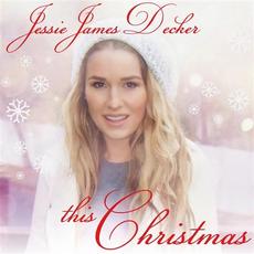 This Christmas mp3 Album by Jessie James Decker