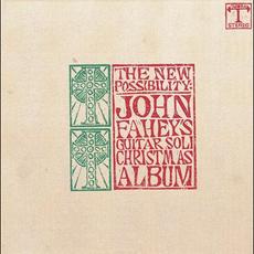 The New Possibility: John Fahey's Guitar Soli Christmas Album (Re-Issue) mp3 Album by John Fahey