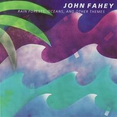 Rain Forest, Oceans, and Other Themes (Re-Issue) mp3 Album by John Fahey
