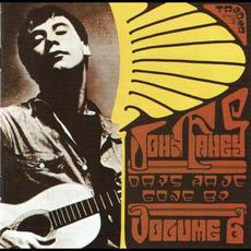 John Fahey, Volume 6 / Days Have Gone By (Re-Issue) mp3 Album by John Fahey