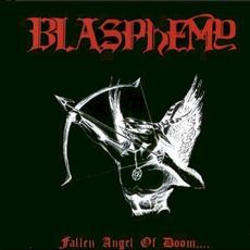 Fallen Angel of Doom.... mp3 Album by Blasphemy
