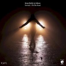 Eternal / On the Road mp3 Single by Keep Shelly In Athens