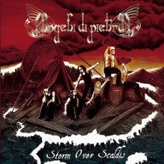 Storm Over Scaldis mp3 Album by Angeli di Pietra