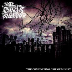 The Comforting Grip of Misery mp3 Album by And Now The Owls Are Smiling
