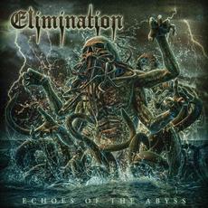 Echoes Of The Abyss mp3 Album by Elimination