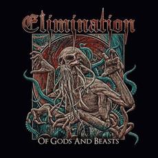 Of Gods and Beasts mp3 Album by Elimination