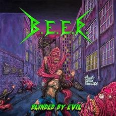 Blinded By Evil mp3 Album by B.E.E.R.