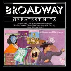 Broadway Greatest Hits mp3 Artist Compilation by Andre Kostelanetz