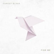 Find Me mp3 Single by Forest Blakk