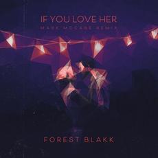 If You Love Her (Mark McCabe Remix) mp3 Single by Forest Blakk