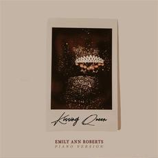 Kissing Queen (Piano Version) mp3 Single by Emily Ann Roberts