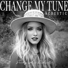 Change My Tune (Acoustic) mp3 Single by Emily Ann Roberts
