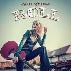 Roll mp3 Single by Bailey Callahan