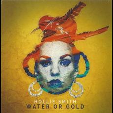 Water or Gold mp3 Album by Hollie Smith