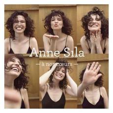 À nos cœurs mp3 Album by Anne Sila
