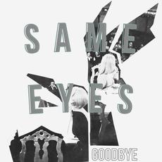 Goodbye mp3 Single by Same Eyes