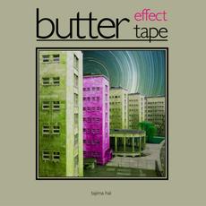 Butter Effect Tape mp3 Album by tajima hal