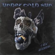A New Beginning mp3 Album by Under Cold Sun