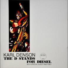 The D Stands for Diesel mp3 Album by Karl Denson