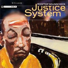 Rooftop Soundcheck mp3 Album by Justice System