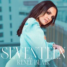 Seventeen mp3 Album by Renee Blair