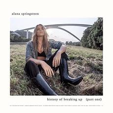 History of Breaking Up (Part One) mp3 Album by Alana Springsteen