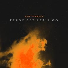 Ready Set Let's Go mp3 Single by Sam Tinnesz