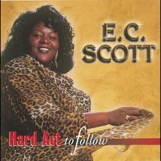 Hard Act to Follow mp3 Album by E.C. Scott