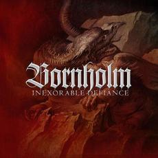 Inexorable Defiance mp3 Album by Bornholm
