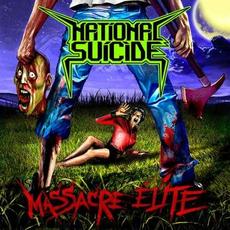 Massacre Elite mp3 Album by National Suicide