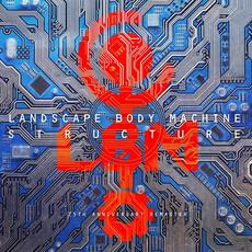 Structure: 25th Anniversary Remaster mp3 Album by Landscape Body Machine