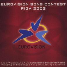 Eurovision Song Contest: Riga 2003 mp3 Compilation by Various Artists