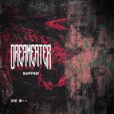 Suffer mp3 Single by Dreameater